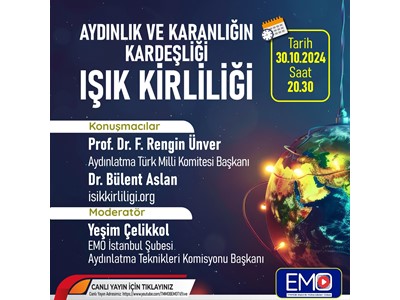 WEBINAR DUYURUSU : “Aydınlık ve Karanlığın Kardeşliği – Işık Kirliliği”